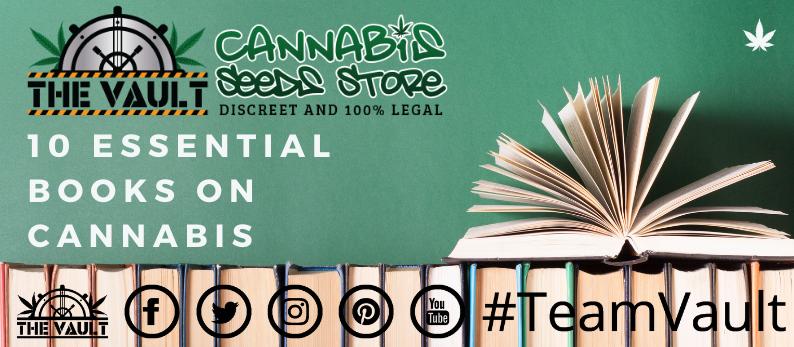 10 essential books on cannabis