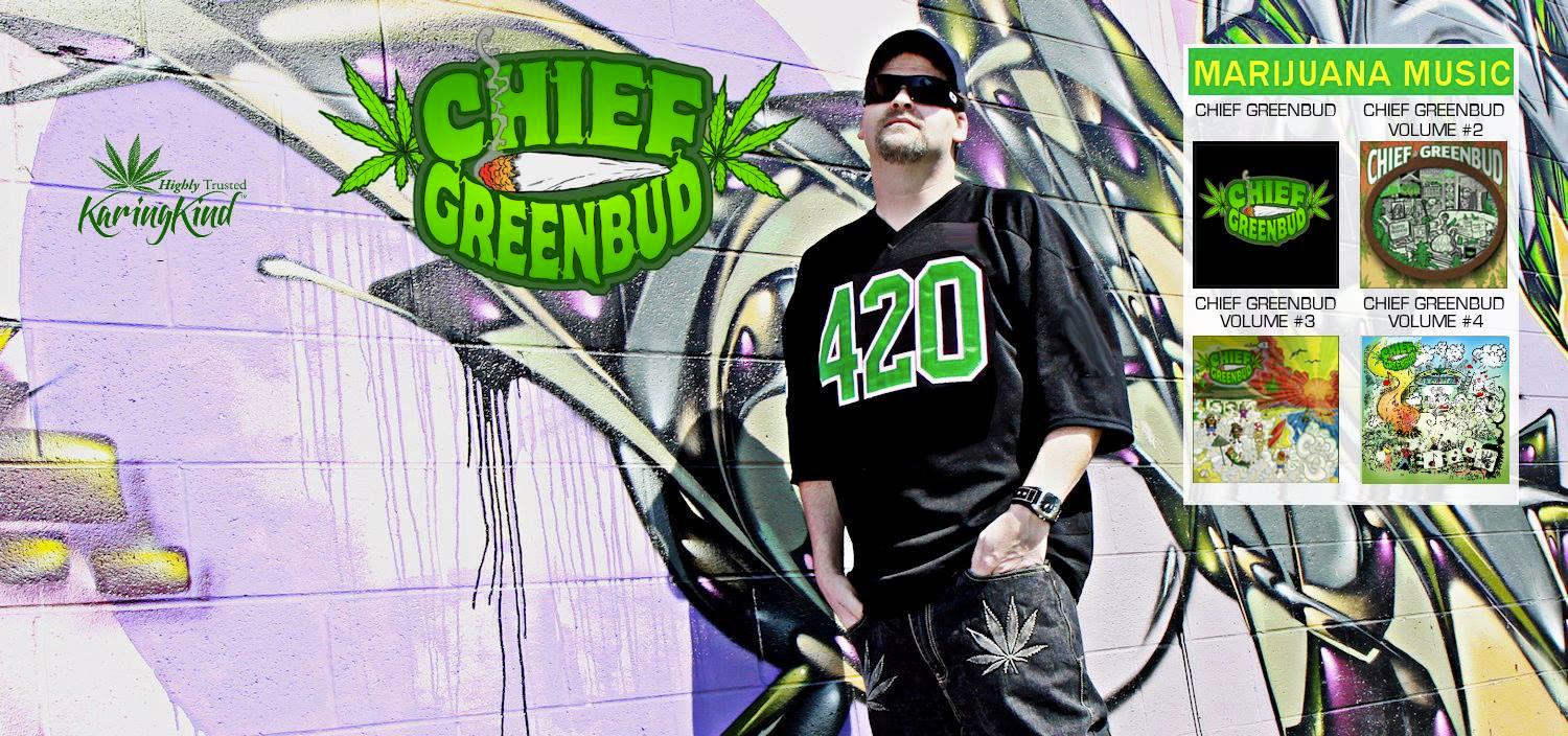 Chief Greenbud Chief Greenbud