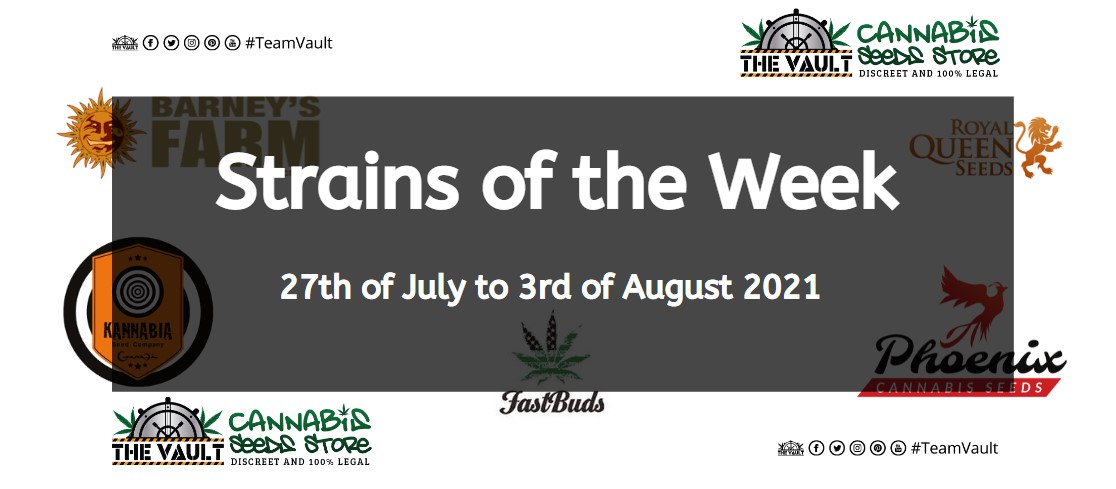 Strains of the Week – 27th of July to 3rd of August 2021