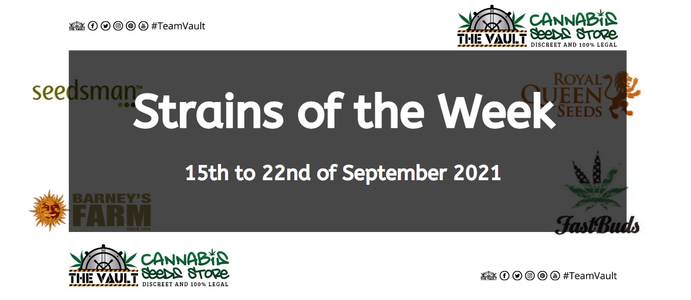 Strains of the Week – 15th to 22nd of September 2021