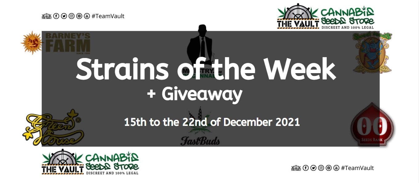 Strains of the Week Giveaway – 15th to the of 22nd December 2021