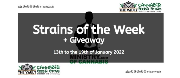 Strains of the Week + Giveaway – 13th to the of 19th January 2022