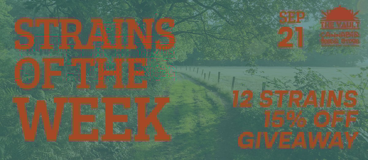 Strains of the Week + Giveaway – September 14 to 21 of 2022