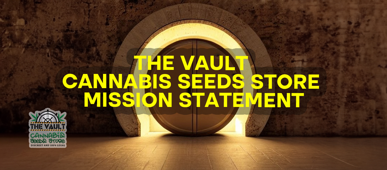 Cannabis Seeds Store Mission Statement